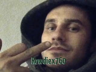 Rowdiex760