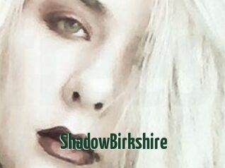 ShadowBirkshire