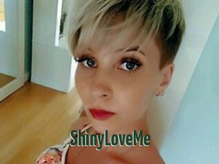 ShinyLoveMe