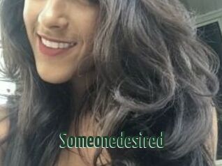 Someonedesired