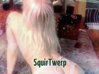 SquirTwerp