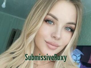 SubmissiveRoxy