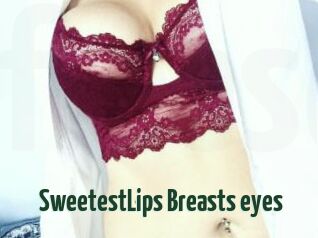 SweetestLips_Breasts_eyes