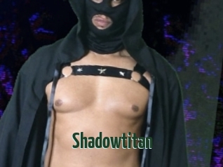 Shadowtitan