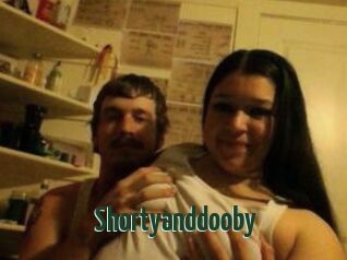 Shortyanddooby