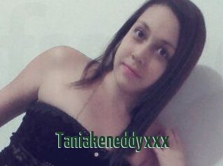 Taniakeneddyxxx