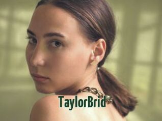 TaylorBrid