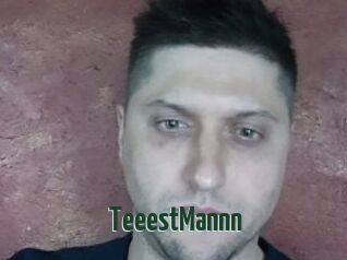TeeestMannn