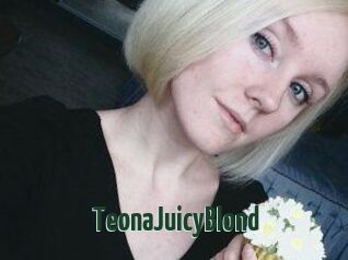 TeonaJuicyBlond