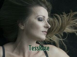 TessRose