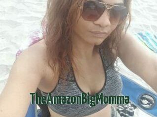 TheAmazonBigMomma