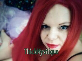ThickMystique