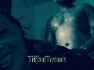 TiffaniTowerz