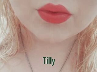 Tilly