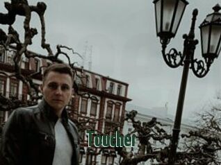 Toucher
