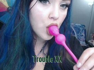 Trouble_XX