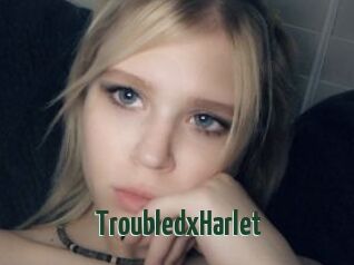 TroubledxHarlet