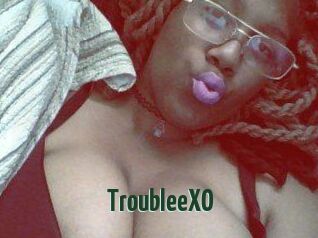 TroubleeXO