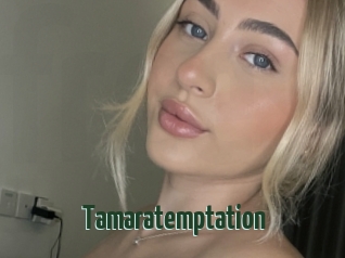 Tamaratemptation