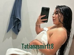 Tatianasmirtt8