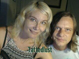 Tattedlust