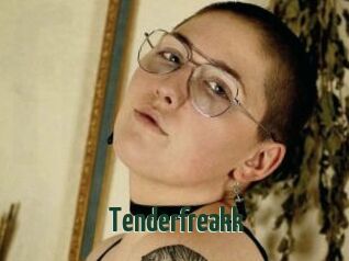 Tenderfreakk