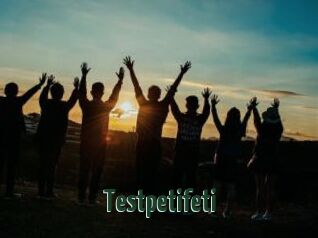 Testpetifeti