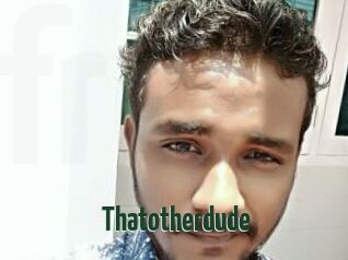 Thatotherdude