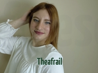 Theafrail