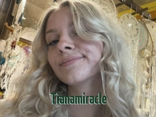 Tianamiracle