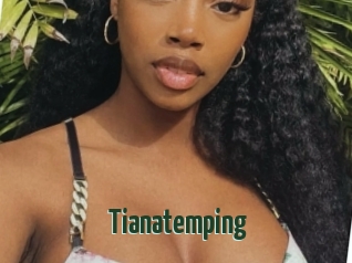 Tianatemping
