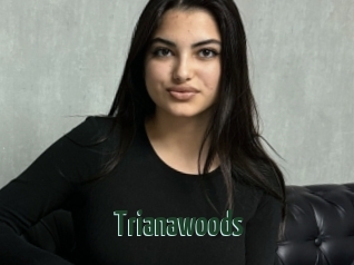 Trianawoods