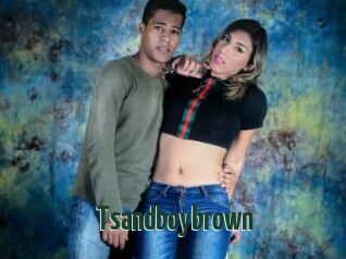 Tsandboybrown