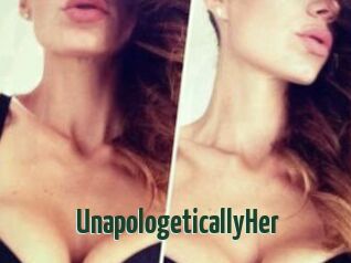 UnapologeticallyHer