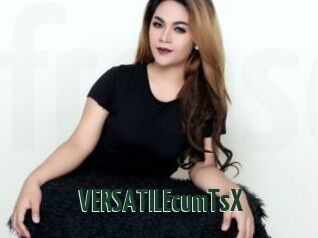VERSATILEcumTsX