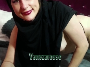 Vanezarosse