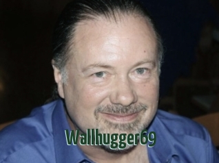 Wallhugger69
