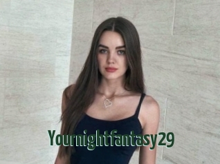 Yournightfantasy29