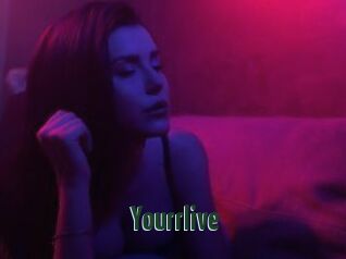 Yourrlive